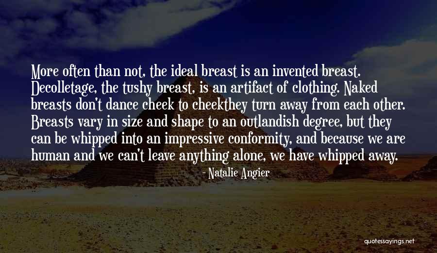 Teissia Treynet Quotes By Natalie Angier Teissia Treynet Quotes By Natalie Angier
