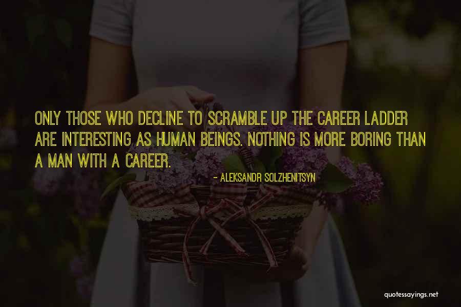 Teistering Quotes By Aleksandr Solzhenitsyn Teistering Quotes By Aleksandr Solzhenitsyn