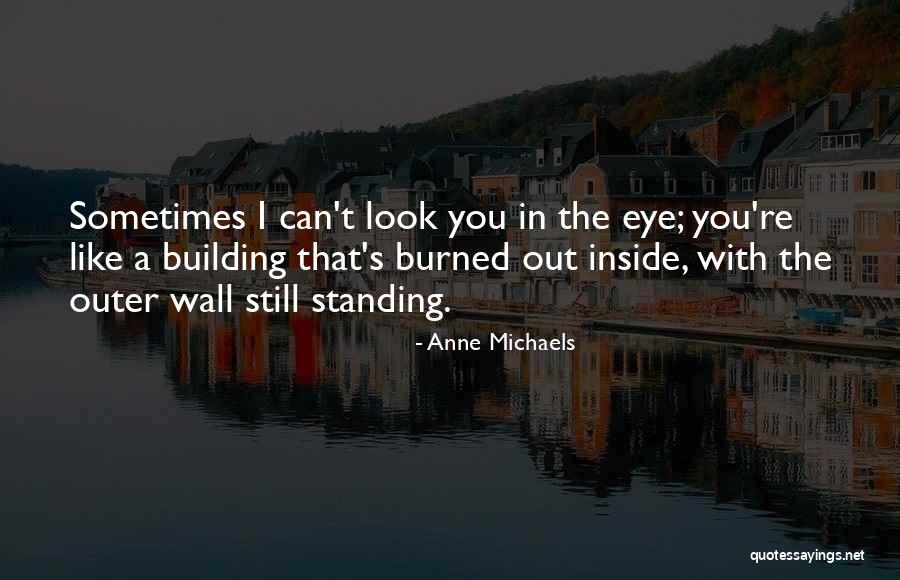 Teitelbaum Santa Monica Quotes By Anne Michaels Teitelbaum Santa Monica Quotes By Anne Michaels