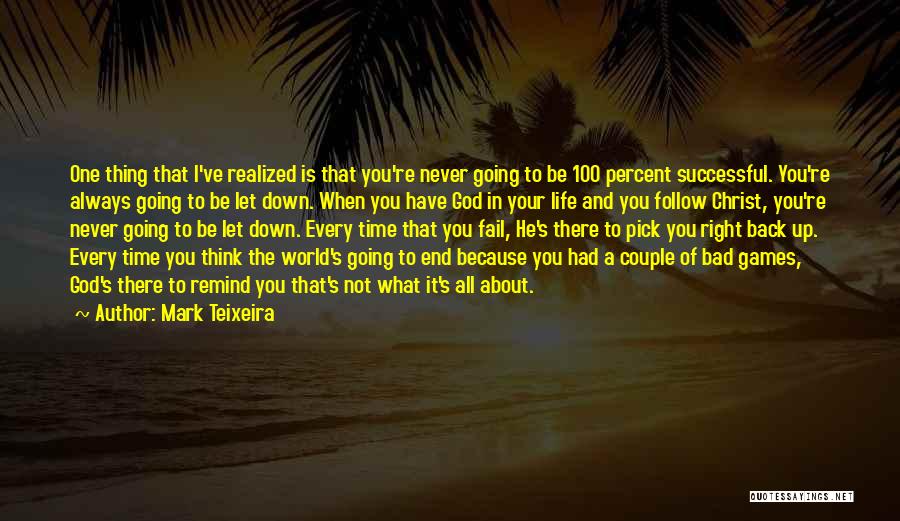 Teixeira Quotes By Mark Teixeira Teixeira Quotes By Mark Teixeira
