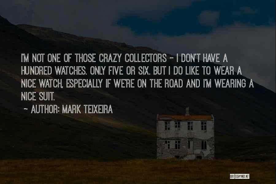 Teixeira Quotes By Mark Teixeira Teixeira Quotes By Mark Teixeira