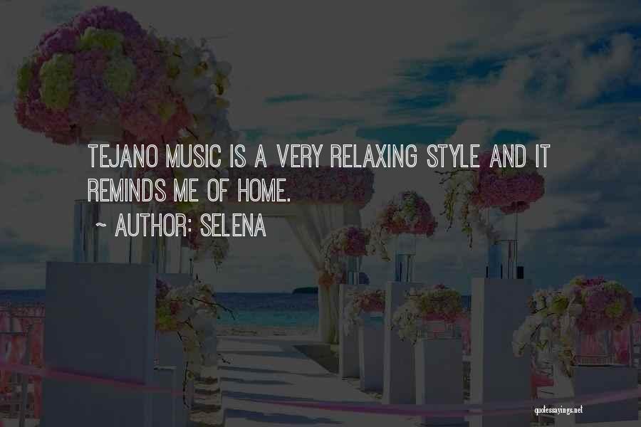 Tejano Music Quotes By Selena