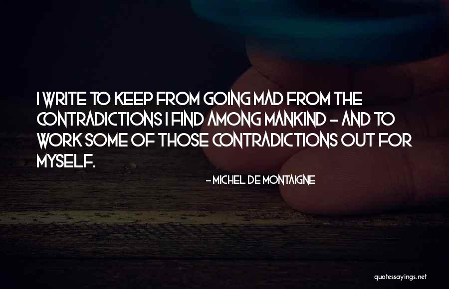 Tejeda Middle School Quotes By Michel De Montaigne Tejeda Middle School Quotes By Michel De Montaigne