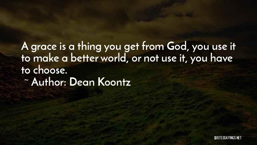 Tejedor Taxi Quotes By Dean Koontz