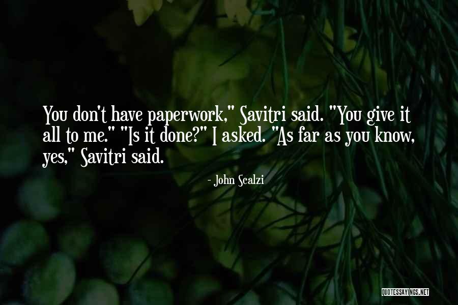 Tejendra Prasad Quotes By John Scalzi Tejendra Prasad Quotes By John Scalzi