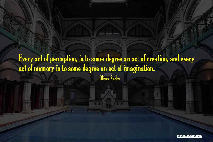 Tejendra Quotes By Oliver Sacks Tejendra Quotes By Oliver Sacks