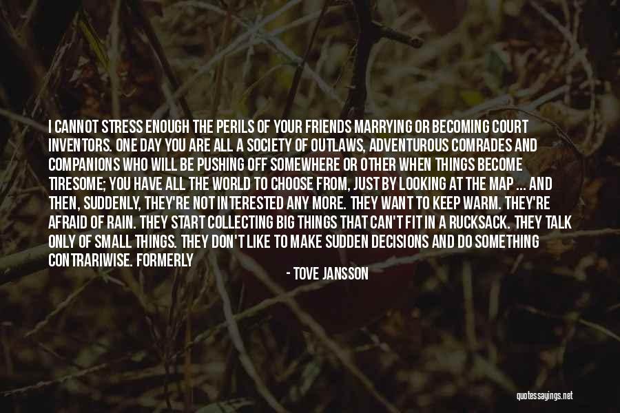 Tejera Leon Quotes By Tove Jansson Tejera Leon Quotes By Tove Jansson