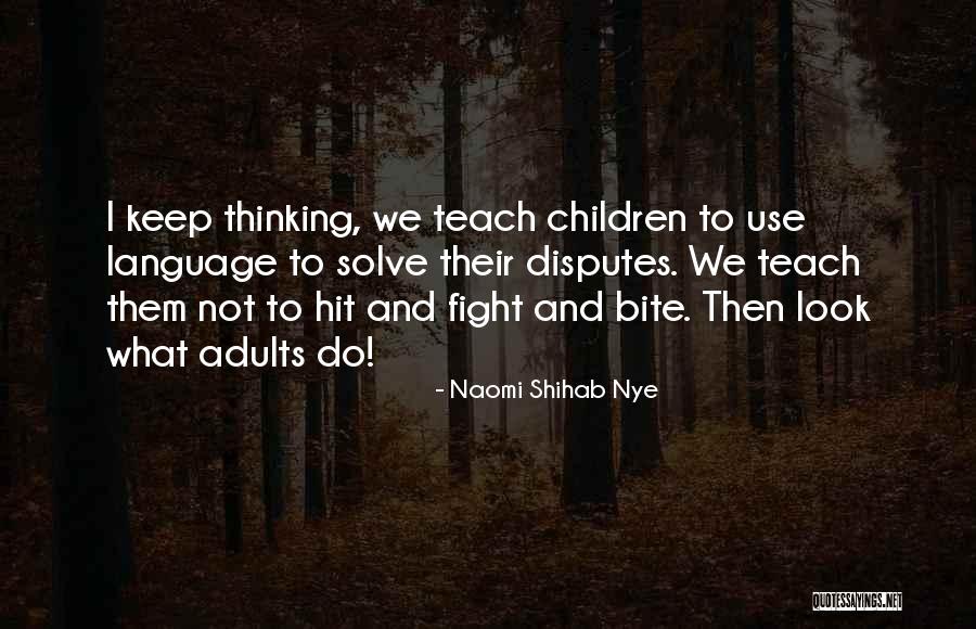 Tejeria Bolivia Quotes By Naomi Shihab Nye Tejeria Bolivia Quotes By Naomi Shihab Nye