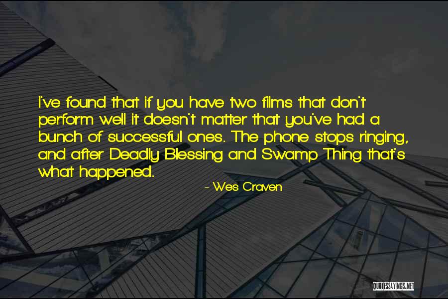 Tejeria Bolivia Quotes By Wes Craven Tejeria Bolivia Quotes By Wes Craven