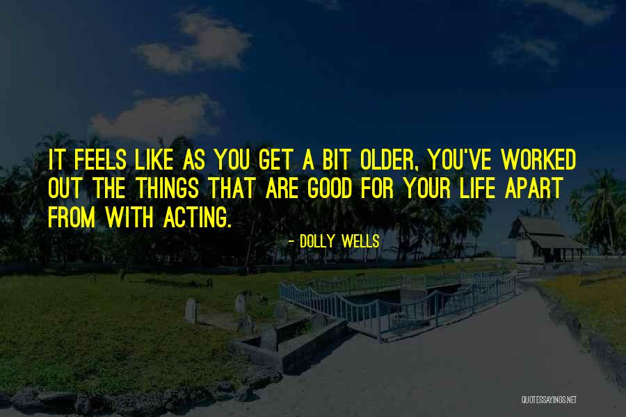 Tejes Bableves Quotes By Dolly Wells Tejes Bableves Quotes By Dolly Wells
