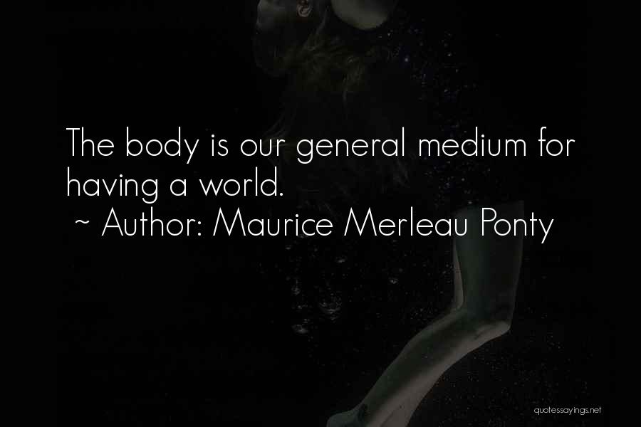Tejido De Crecimiento Quotes By Maurice Merleau Ponty