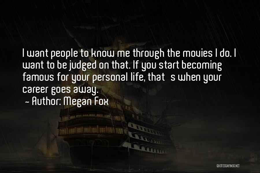 Tejido De Crecimiento Quotes By Megan Fox