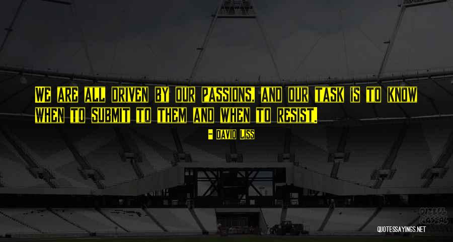 Tejidos Quotes By David Liss Tejidos Quotes By David Liss