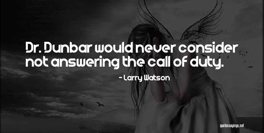 Tejolotes Quotes By Larry Watson Tejolotes Quotes By Larry Watson