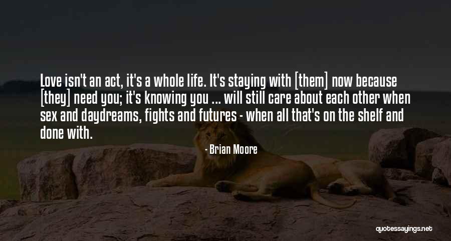 Tejomayananda Books Quotes By Brian Moore Tejomayananda Books Quotes By Brian Moore