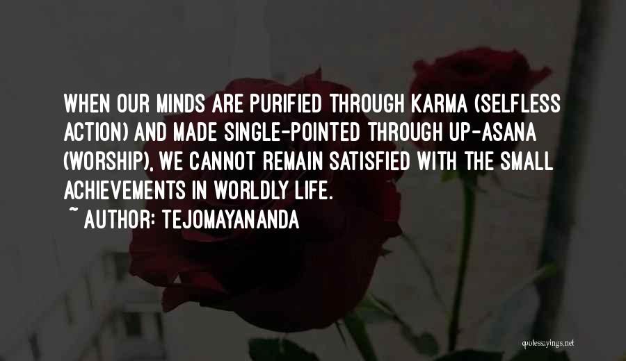 Tejomayananda Quotes 1692913