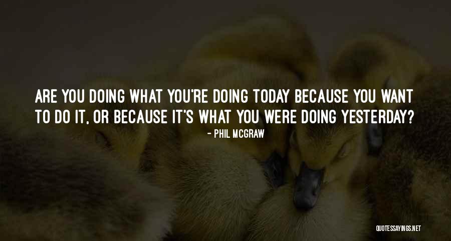 Tejones Estado Quotes By Phil McGraw Tejones Estado Quotes By Phil McGraw