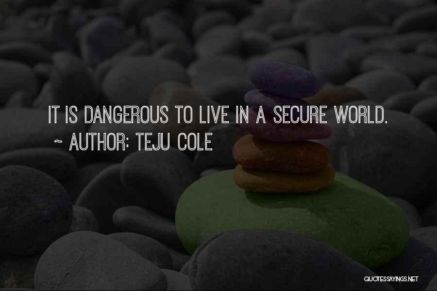 Teju Cole Quotes 1191961