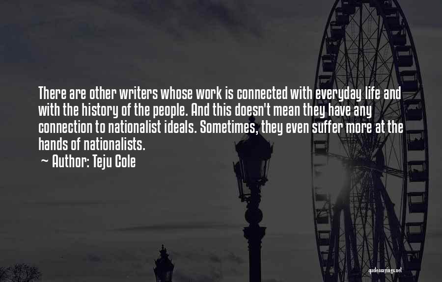 Teju Cole Quotes 2067121