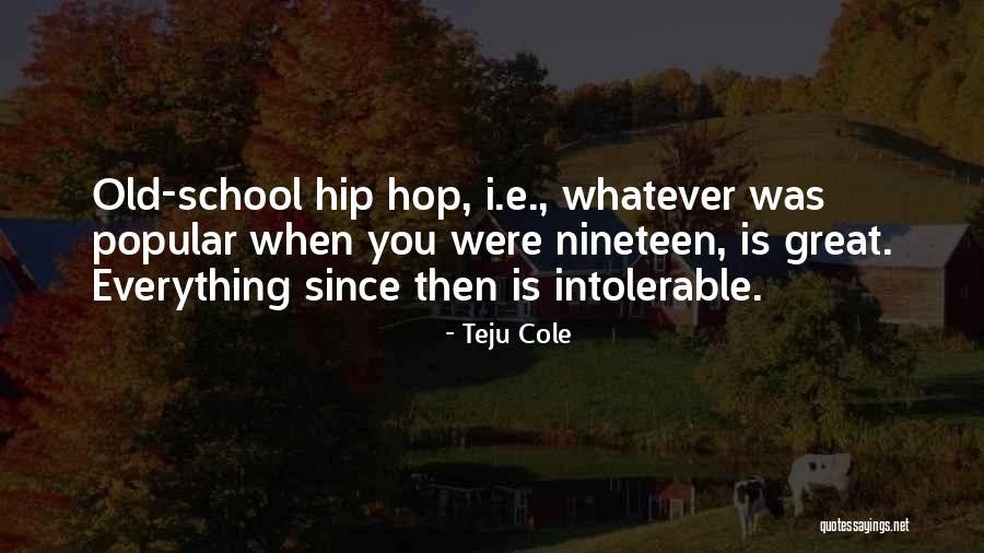 Teju Cole Quotes 234831