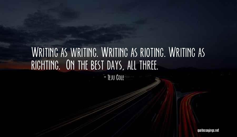 Teju Quotes By Teju Cole Teju Quotes By Teju Cole