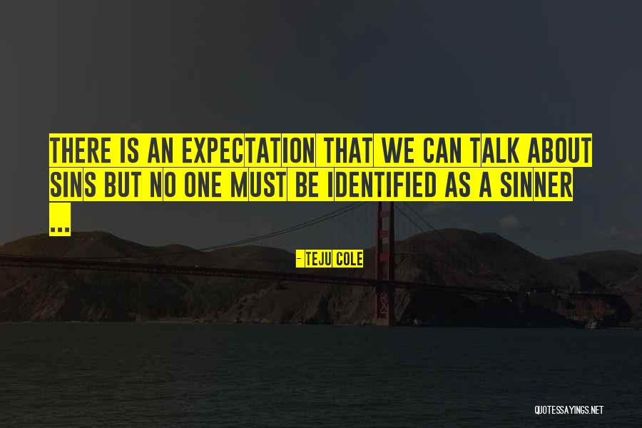 Teju Quotes By Teju Cole Teju Quotes By Teju Cole