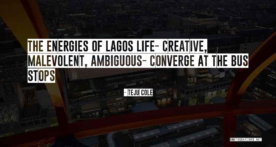 Teju Quotes By Teju Cole Teju Quotes By Teju Cole