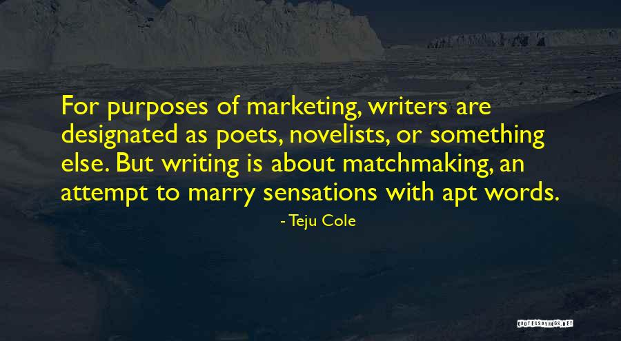Teju Quotes By Teju Cole Teju Quotes By Teju Cole
