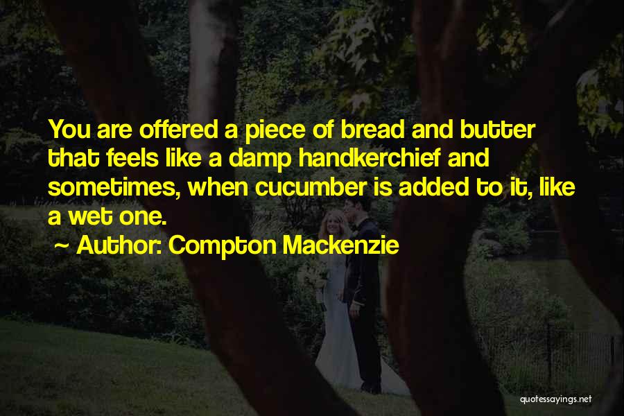 Tejuelas En Quotes By Compton Mackenzie