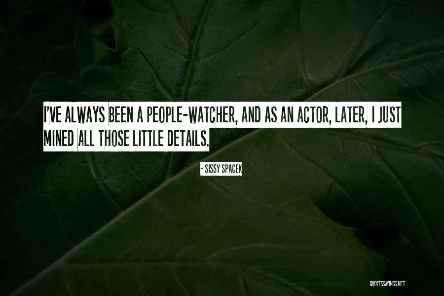 Tek Guess Quotes By Sissy Spacek Tek Guess Quotes By Sissy Spacek