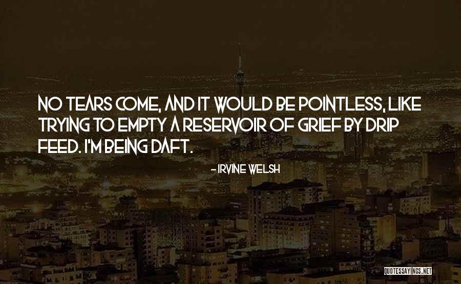 Tekah Moana Quotes By Irvine Welsh Tekah Moana Quotes By Irvine Welsh