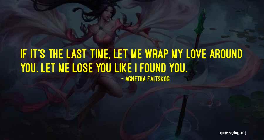 Tekel Quotes By Agnetha Faltskog Tekel Quotes By Agnetha Faltskog