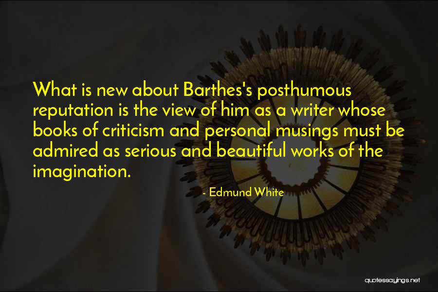 Tekintsd Quotes By Edmund White Tekintsd Quotes By Edmund White