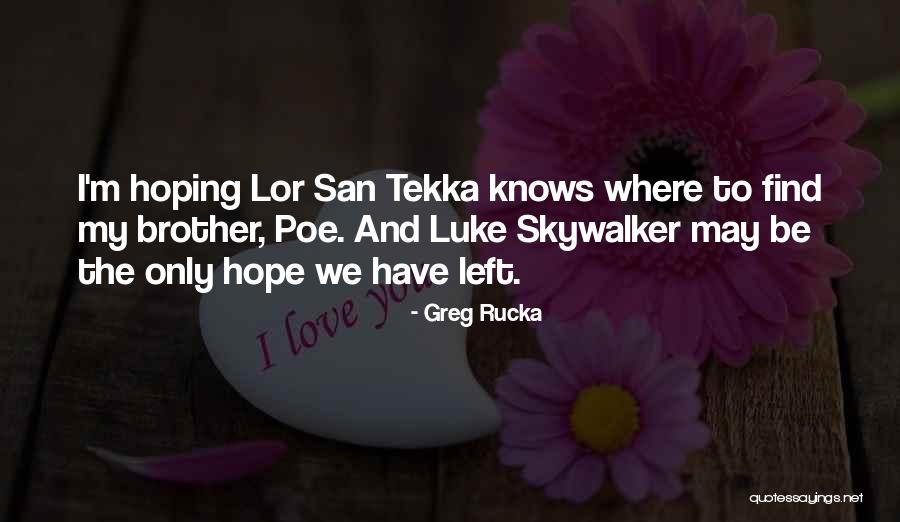 Tekka Quotes By Greg Rucka Tekka Quotes By Greg Rucka