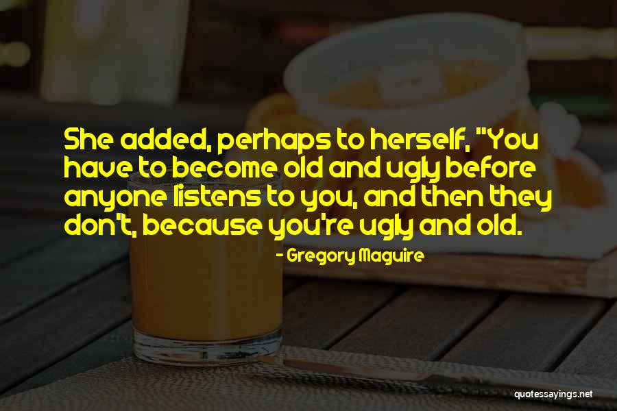 Tekman My Room Quotes By Gregory Maguire Tekman My Room Quotes By Gregory Maguire