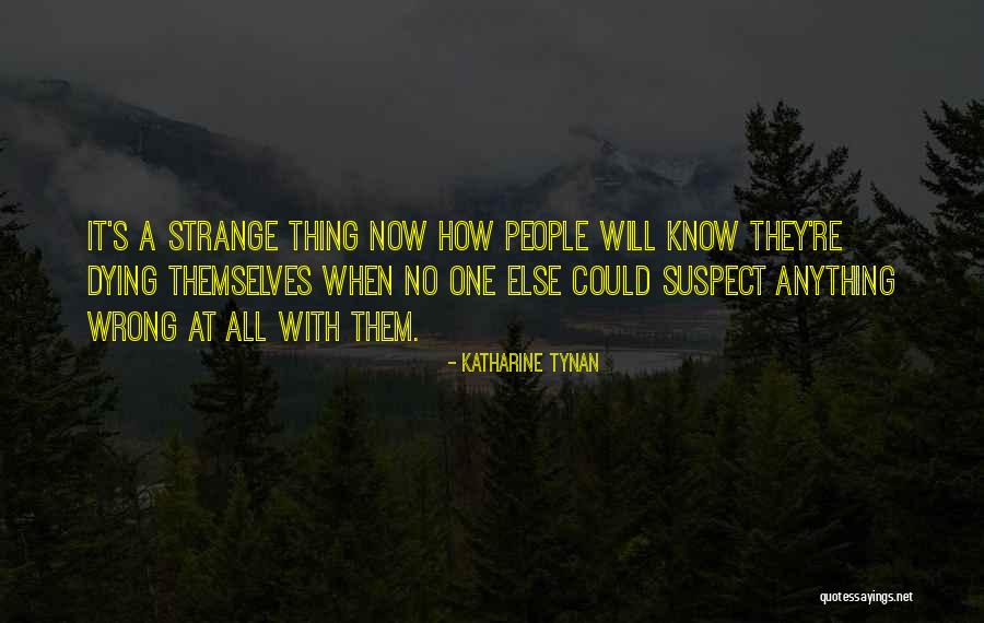 Tekmania Quotes By Katharine Tynan Tekmania Quotes By Katharine Tynan