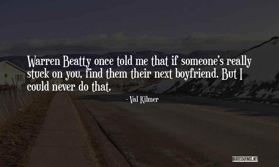 Tekmanna Quotes By Val Kilmer Tekmanna Quotes By Val Kilmer
