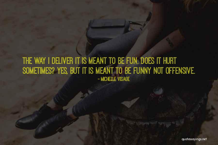 Teknetics Quotes By Michelle Visage Teknetics Quotes By Michelle Visage