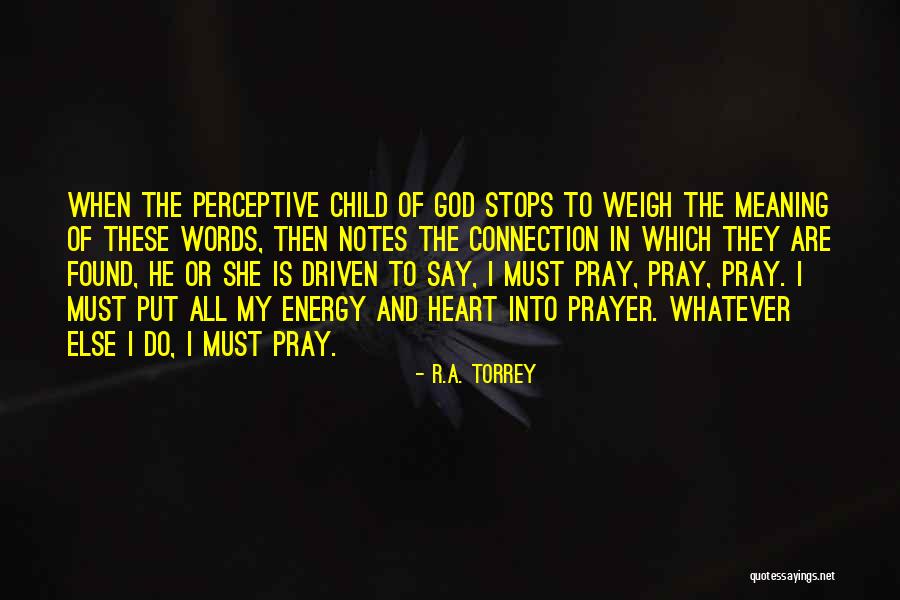 Teknis Adalah Quotes By R.A. Torrey Teknis Adalah Quotes By R.A. Torrey