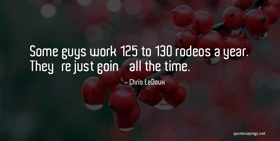 Teksoy G Revde Quotes By Chris LeDoux
