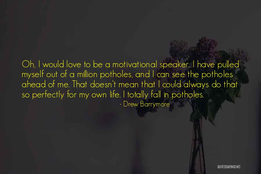 Tel Fonos Bonitos Quotes By Drew Barrymore Tel Fonos Bonitos Quotes By Drew Barrymore
