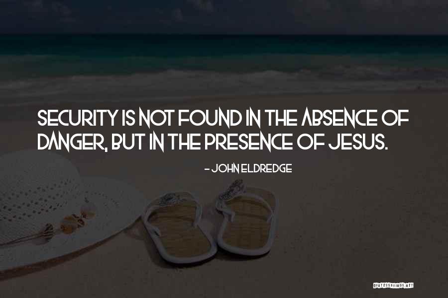 Tel Fonos Lg Quotes By John Eldredge Tel Fonos Lg Quotes By John Eldredge