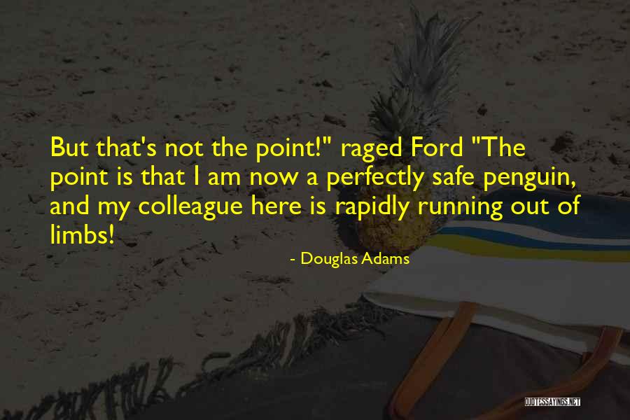 Telaga Saat Quotes By Douglas Adams Telaga Saat Quotes By Douglas Adams