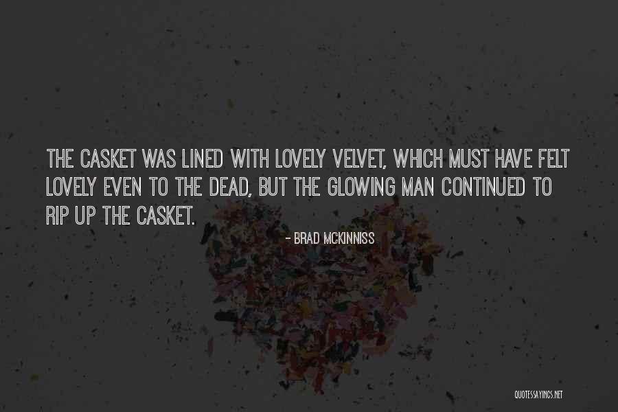 Telal Sokhna Quotes By Brad McKinniss Telal Sokhna Quotes By Brad McKinniss
