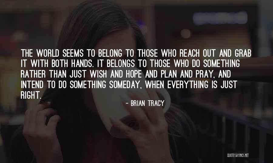Telalaska Quotes By Brian Tracy Telalaska Quotes By Brian Tracy