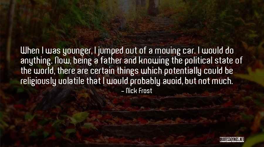 Telara As Quotes By Nick Frost Telara As Quotes By Nick Frost