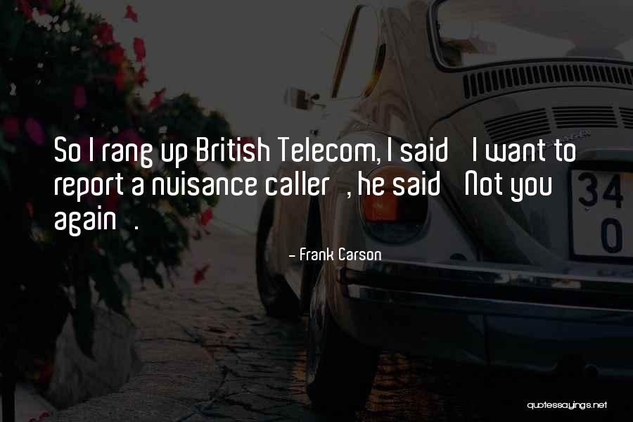 Telecom Quotes By Frank Carson