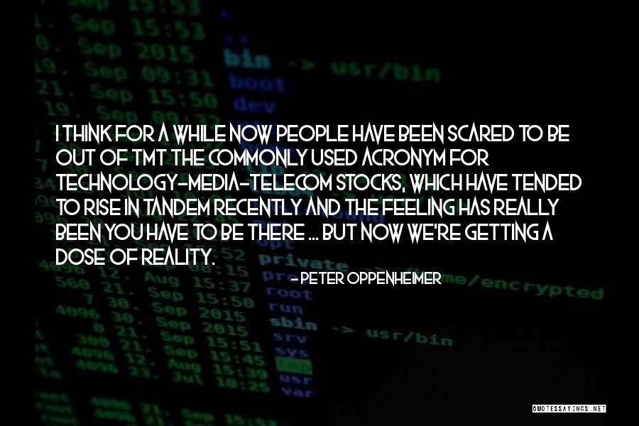 Telecom Quotes By Peter Oppenheimer