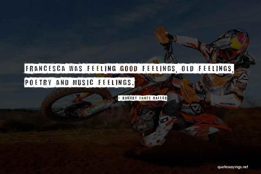 Telefilms Comedy Quotes By Robert James Waller