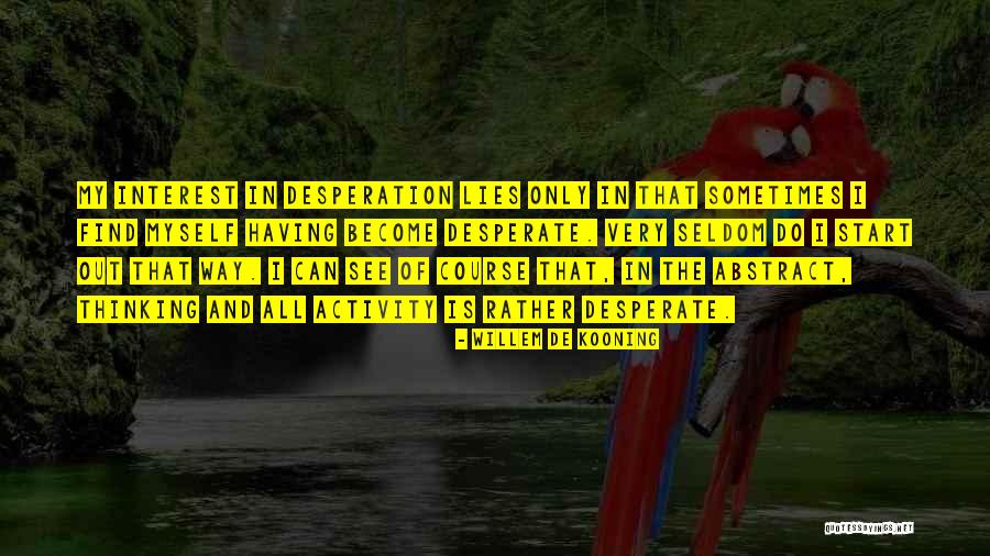 Telefone Claro Quotes By Willem De Kooning Telefone Claro Quotes By Willem De Kooning